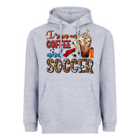 Heather Grey I Run On Coffee And Soccer Frappe Heavyweight Hoodie - FaDigitalArtStudio