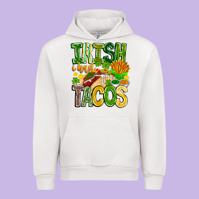 Irish I Had Tacos Urban Hoodie Designed By Cowhidedigitalart