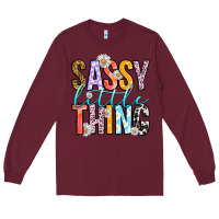 Burgundy sassy little thing Long Sleeve Tee - RanaPortraitStore