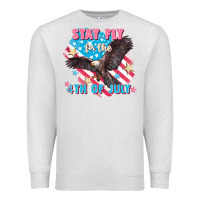 Oatmeal Heather Stay fly for the 4th of July Premium Sweatshirt - FaDigitalArtStudio