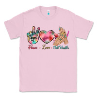 Bubblegum Pink Peace Love Nail Hustler Classic Tee - BundleAndBundleShop