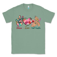 Sage Peace Love Nail Hustler Classic Tee - BundleAndBundleShop