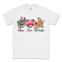 White Peace Love Nail Hustler Classic Tee - BundleAndBundleShop