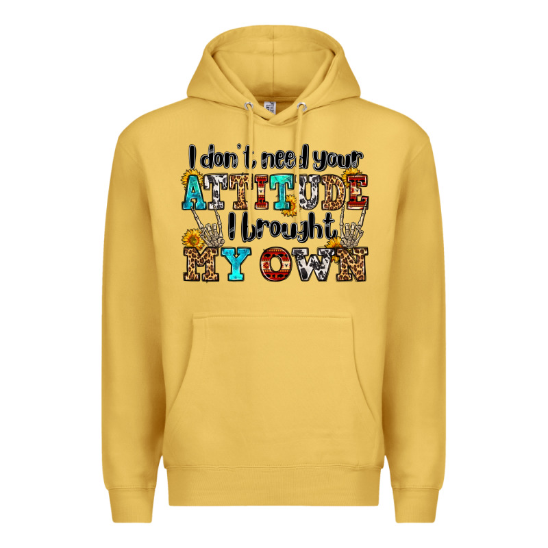I Don't Need Your Attitude I Brought My Own Olivia Premium Hoodie by OliviaCreatesArt | Teevron