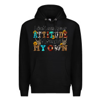Black i don't need your attitude i brought my own olivia Premium Hoodie - OliviaCreatesArt