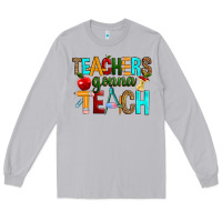 Moon Dust teachers gonna teach Long Sleeve Tee - RanaPortraitStore