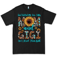 Black god gifted me two titles mom and gigi  and i rock them both Premium Tee - JahusDesignShop