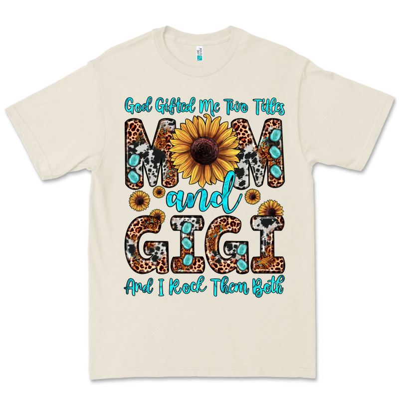God Gifted Me Two Titles Mom And Gigi  And I Rock Them Both Premium Tee by JahusDesignShop | Teevron