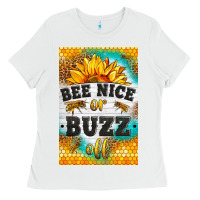 White bee nice or buzz off Ladies Tee - LillyAllenDesigns