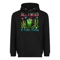Black All I Need Is Coffee Cactus Frappe Heavyweight Hoodie - FaDigitalArtStudio