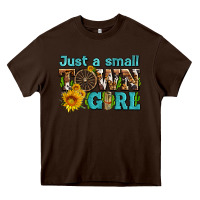 Chocolate Brown just a small town girl with sunflowers and money Heavy Core Tee - AdoDesignShop