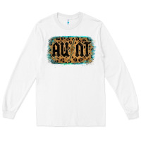 White Leopard Pattern Aunt Tried Long Sleeve Tee - Bettercallsaul