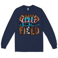 Navy my heart is on that field football Long Sleeve Tee - RanaPortraitStore