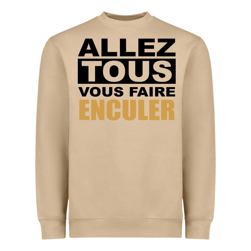 Allez Tous Vous Enculer Heavyweight Sweatshirt by Bettercallsaul | Teevron
