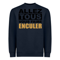 Navy Allez Tous Vous Enculer Heavyweight Sweatshirt - Bettercallsaul