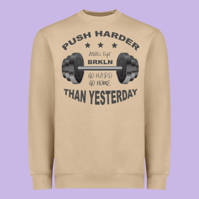 Push Harder Heavyweight Sweatshirt Designed By Bettercallsaul