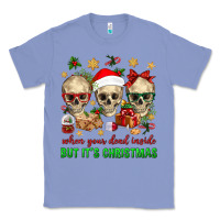 Colony Blue When Your Dead Inside But It's Christmas Classic Tee - BundleAndBundleShop