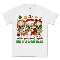 White When Your Dead Inside But It's Christmas Classic Tee - BundleAndBundleShop