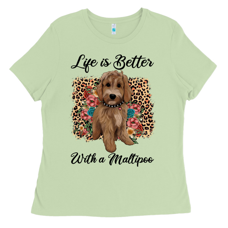 Life Is Better With A Maltipoo Ladies Tee by BarkalooDesign | Teevron