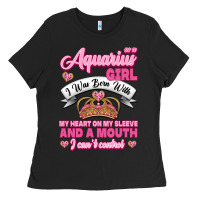 Black As a Aquarius Girl I was Born with My Heart on my Sleeve and a mouth Ladies Tee - Jasminsmagicworld