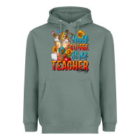 Sage Half Coffee Half Teacher Heavyweight Hoodie - FaDigitalArtStudio