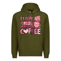 Army Green i love you more than coffee valentines day Premium Hoodie - OliviaCreatesArt