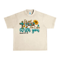 Sandshell do not fear for i am with you Urban Heavy Tee - BundleAndBundleShop