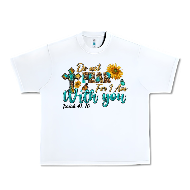 Do Not Fear For I Am With You Urban Heavy Tee by BundleAndBundleShop | Teevron