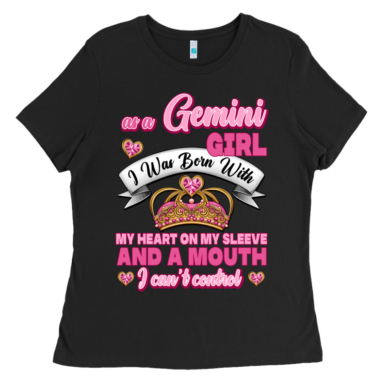 As A Gemini Girl I Was Born With My Heart On My Sleeve And A Mouth Ladies Tee by Jasminsmagicworld | Teevron