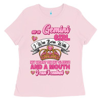 Bubblegum Pink As A Gemini Girl I Was Born With My Heart On My Sleeve And A Mouth Ladies Tee - Jasminsmagicworld