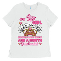 White As A Leo Girl I Was Born With My Heart On My Sleeve And A Mouth Ladies Tee - Jasminsmagicworld