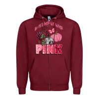 Burgundy in october we wear pink Zipper Hoodie - CowGirlArtShop