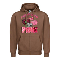 Chestnut in october we wear pink Zipper Hoodie - CowGirlArtShop