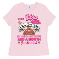 Bubblegum Pink As A Libra Girl I Was Born With My Heart On My Sleeve And A Mouth Ladies Tee - Jasminsmagicworld