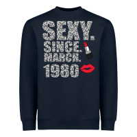 Sexy Since March 1980 Heavyweight Sweatshirt | Teevron
