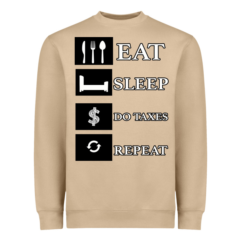 Tax Day Eat Sleep Do Taxes Repeat Gift Heavyweight Sweatshirt by Bettercallsaul | Teevron