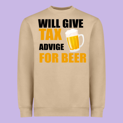 Tax Day Will Give Advice For Beer Gift Heavyweight Sweatshirt Designed By Bettercallsaul