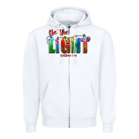 White be the light matthew 5 14 Zipper Hoodie - CowGirlArtShop