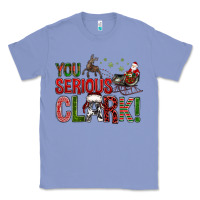 Colony Blue You Serious Clark With Santa Sleigh Classic Tee - BundleAndBundleShop