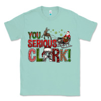 Seafoam You Serious Clark With Santa Sleigh Classic Tee - BundleAndBundleShop