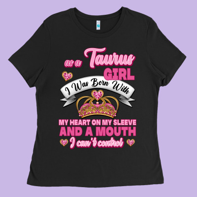 As A Taurus Girl Zodiac Girls Ladies Tee Designed By Jasminsmagicworld