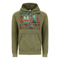 Vintage Olive minding my own small business bbs Vintage Hoodie - BundleAndBundleShop