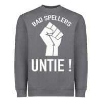 Bad Spellers Heavyweight Sweatshirt | Teevron