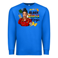 True Royal Juneteenth black Nurse magic Premium Sweatshirt - FaDigitalArtStudio