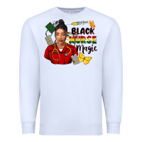 White Juneteenth black Nurse magic Premium Sweatshirt - FaDigitalArtStudio