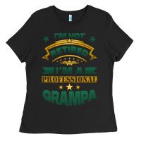 Black i'm not retired i'm a professional grampa Ladies Tee - Jasminsmagicworld