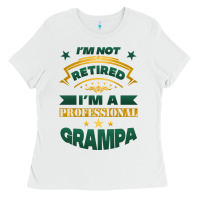 White i'm not retired i'm a professional grampa Ladies Tee - Jasminsmagicworld