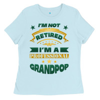 Baby Blue i'm not retired i'm a professional grandpop Ladies Tee - Jasminsmagicworld