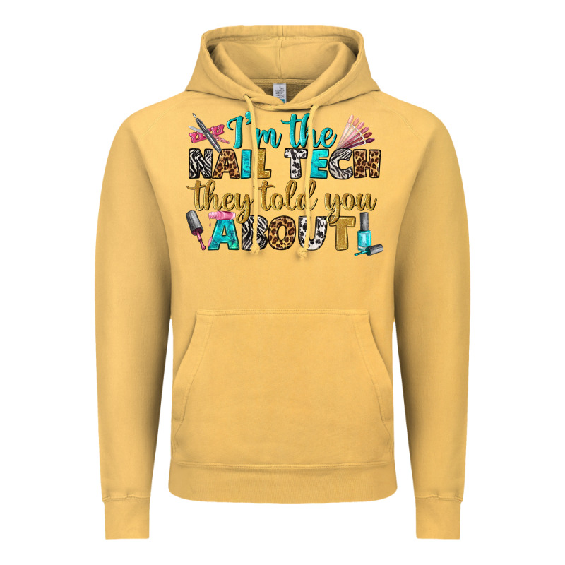 I'm The Nail Tech They Told You About Bbs Vintage Hoodie by BundleAndBundleShop | Teevron