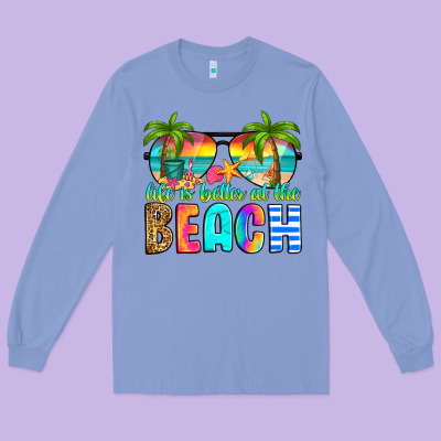Life Is Better At The Beach Long Sleeve Tee Designed By Ranaportraitstore